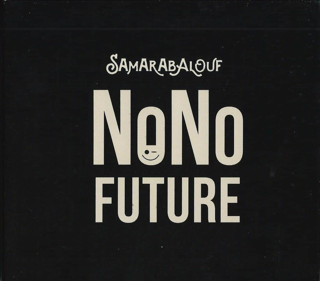 SAMARABALOUF - Nono Future