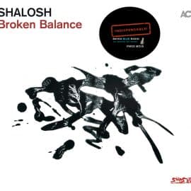 SHALOSH – Broken Balance