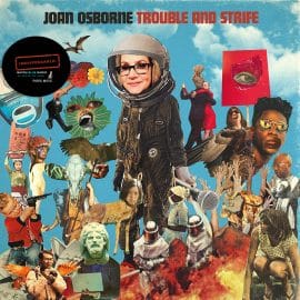 Joan Osborne – Trouble and Strife