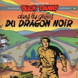 BUCK DANNY, T. 05 DANS LES GRIFFES DU DRAGON NOIR