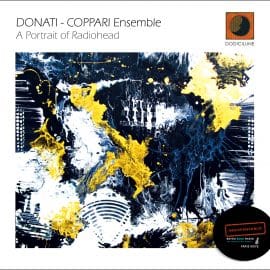 Donati – Coppari Ensemble – A Portrait Of Radiohead