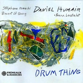 DANIEL HUMAIR - Drum Thing