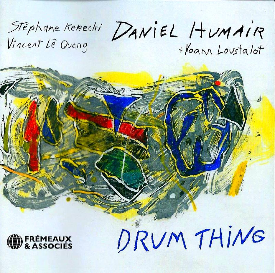 DANIEL HUMAIR - Drum Thing