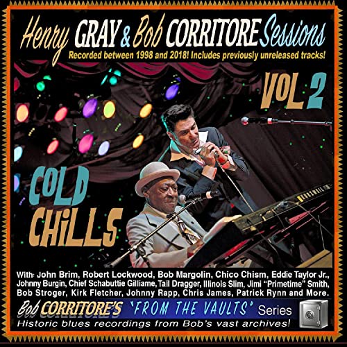 HENRY GRAY & BOB CORRITORE - Cold Chills
