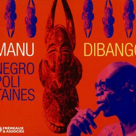 MANU DIBANGO - Négropolitaines