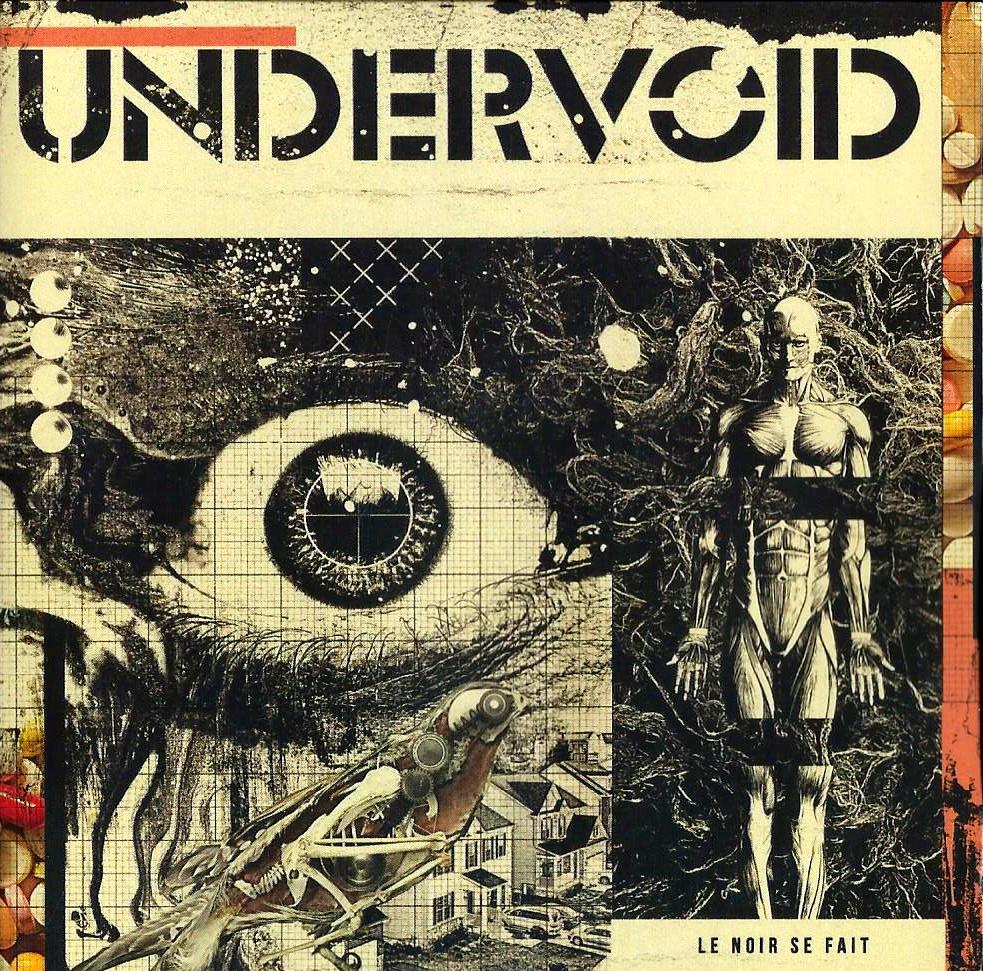 UNDERVOID - Le Noir Se Fait