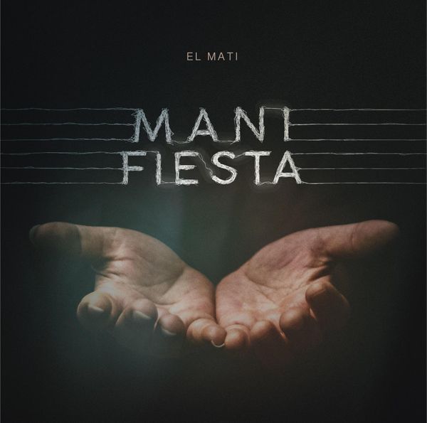 EL MATI - Mani Fiesta