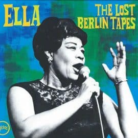 ELLA - The Lost Berlin Tapes