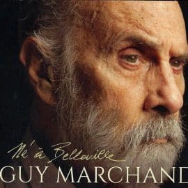 GUY MARCHAND - Né à Belleville