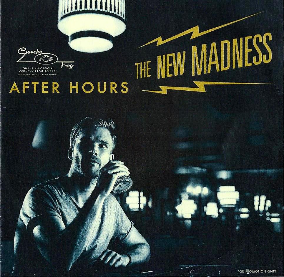 THE NEW MADNESS - After Hours