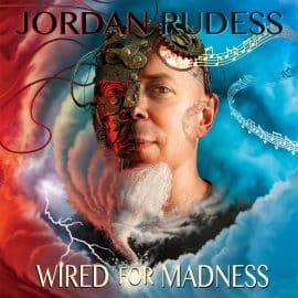 JORDAN RUDESS - Wired For Madness