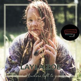 Layla Zoe – Nowhere Left To Go