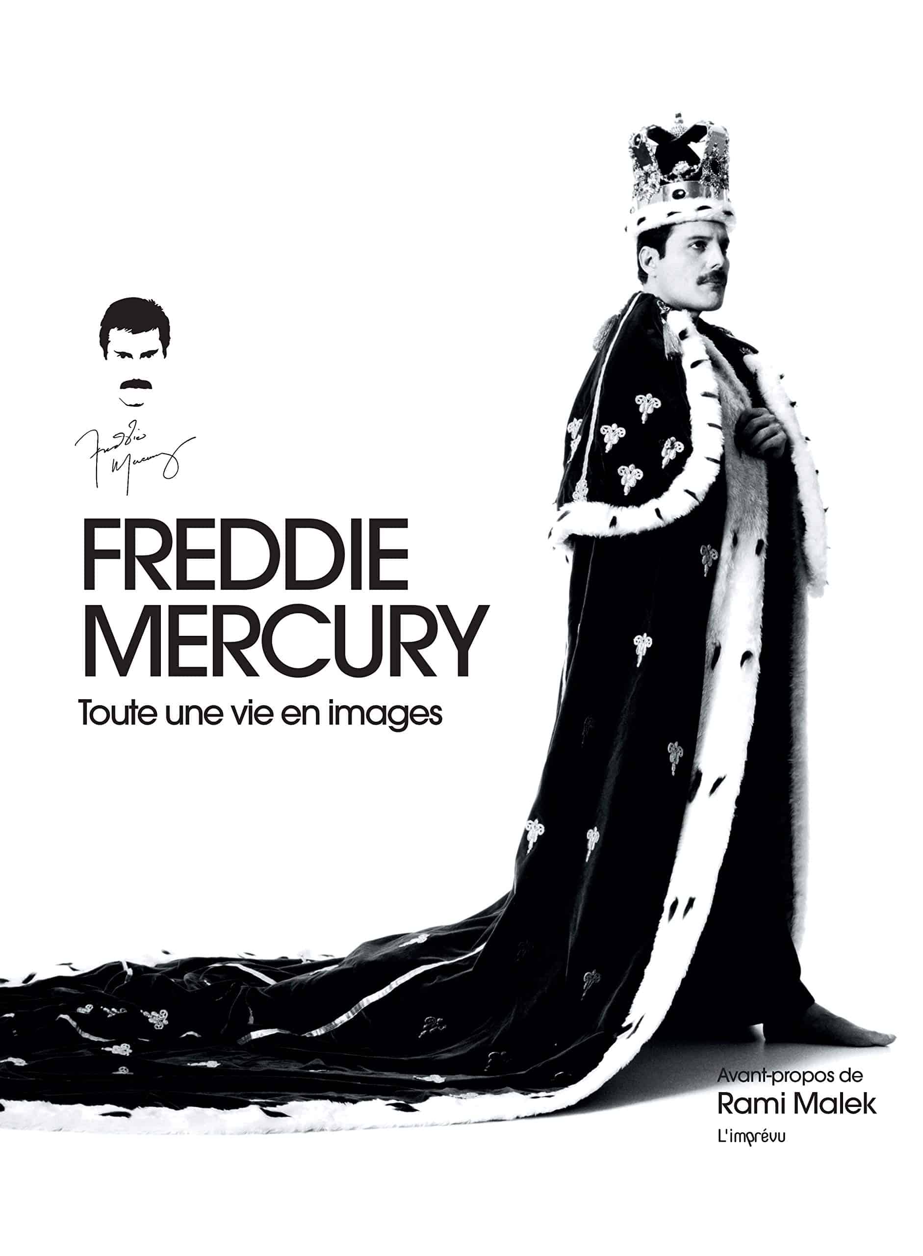 FREDDIE MERCURY, TOUTE UNE VIE EN IMAGES