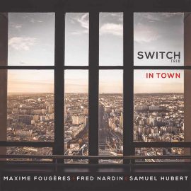 SWITCH TRIO - In Town