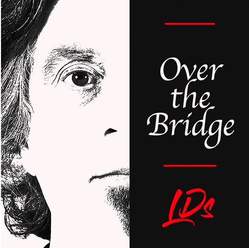 LOU DEMONTIS - Over The Bridge