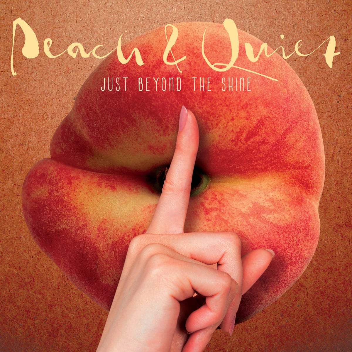 PEACH & QUIET - Just Beyond The Shine