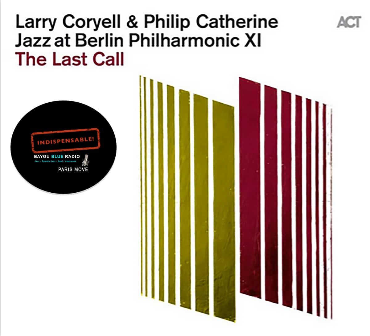 Larry Coryell & Philippe Catherine – Jazz at Philarmonic XI – The Last Call