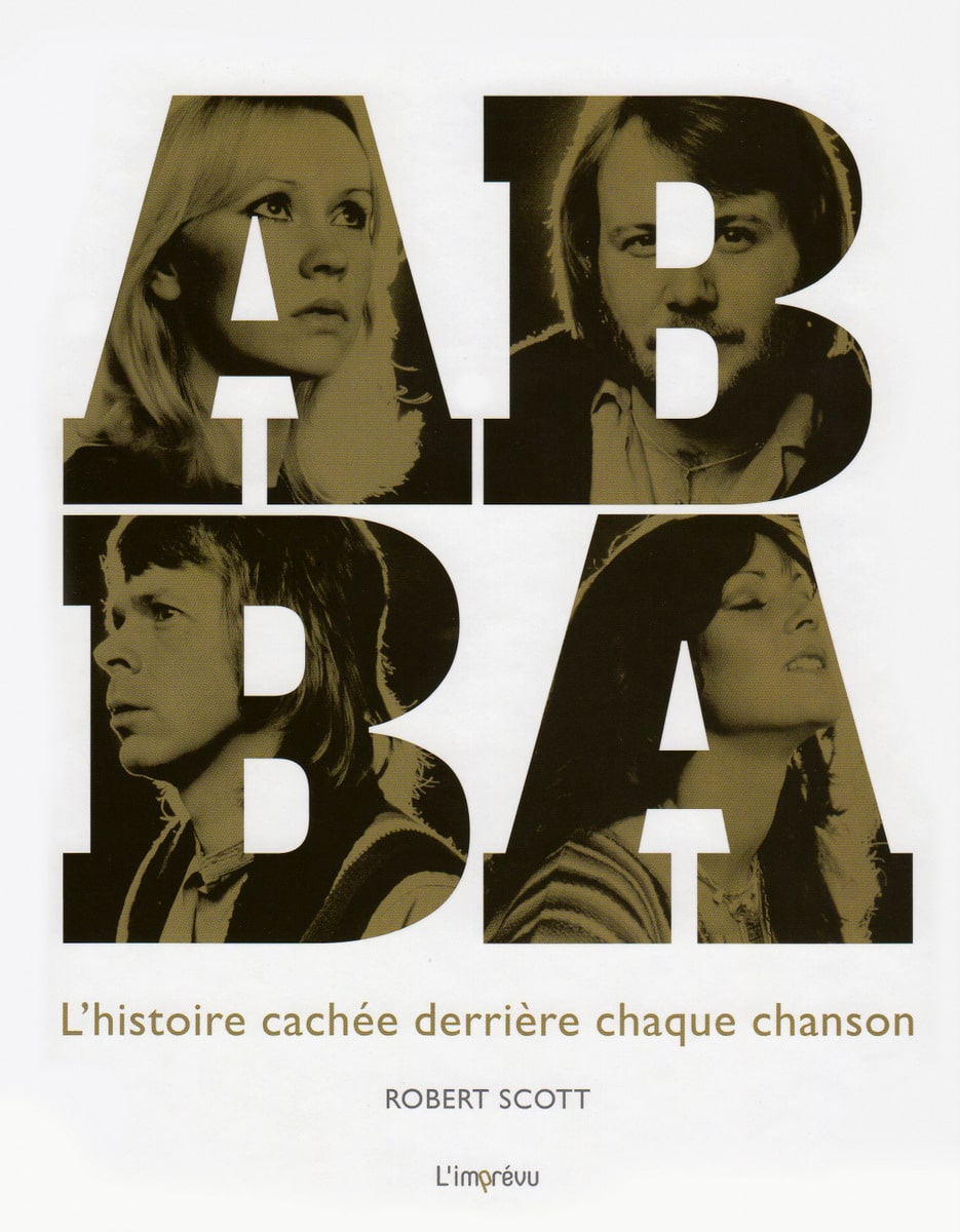 ABBA, L’histoire cachée derrière chaque chanson