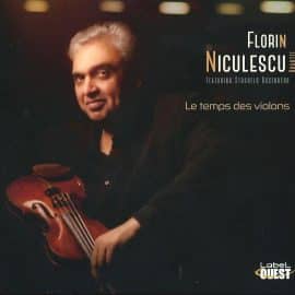 FLORIN NICULESCU - Le Temps Des Violons