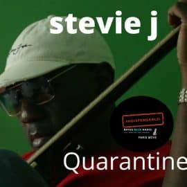 Stevie J Blues – Quarantined
