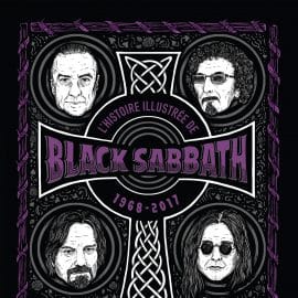 L’HISTOIRE ILLUSTREE DE BLACK SABBATH 1968-2017