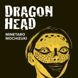 DRAGON HEAD - TOME 1