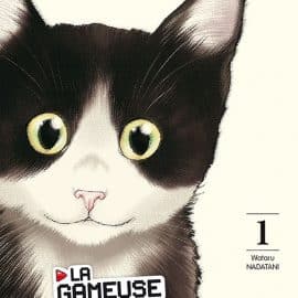 LA GAMEUSE ET SON CHAT - TOME 1