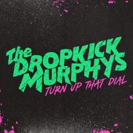 DROPKICK MURPHYS annonce enfin son nouvel album ! (4)-001