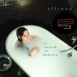 Ellinoa – The Ballad of Ophelia