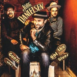 Jörg DANIELSEN - Guess who’s got the blues