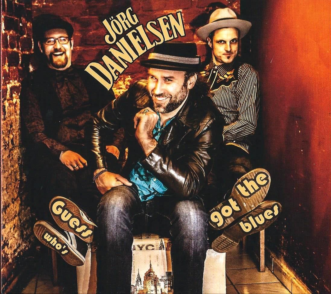 Jörg DANIELSEN - Guess who’s got the blues