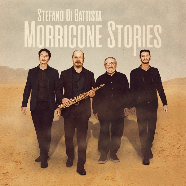 Stefano Di Battista nouvel album, Morricone Stories