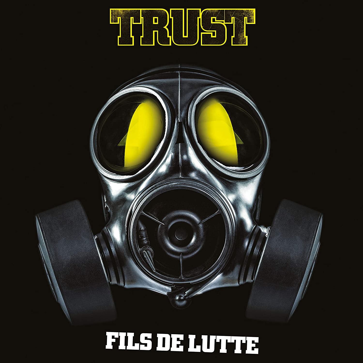 TRUST - Fils De Lutte