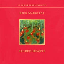 Rick Margitza – Sacred Hearts