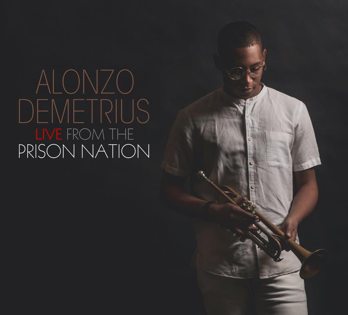 ALONZO DEMETRIUS - Live From The Prison Nation