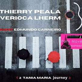 Thierry PEALA & Verioca LHERM – A Tania Maria Journey