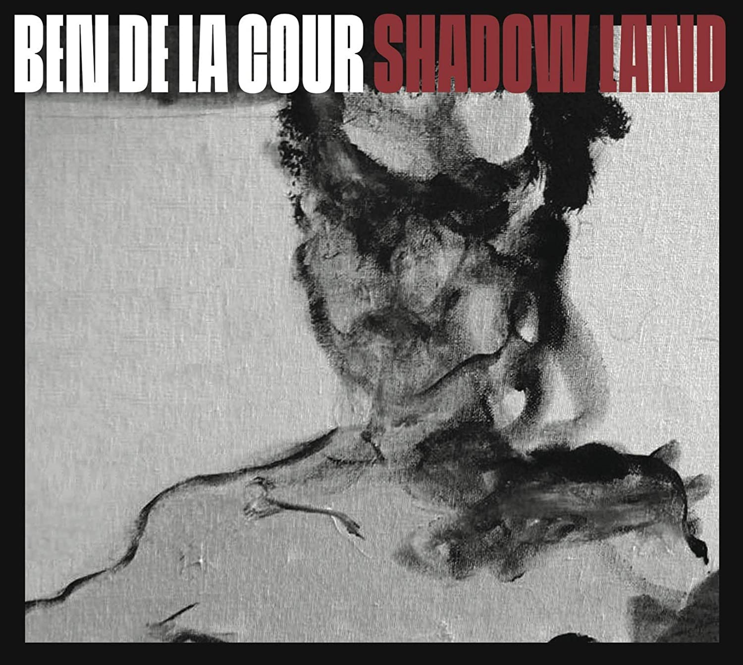 BEN DE LA COUR - Shadow Land