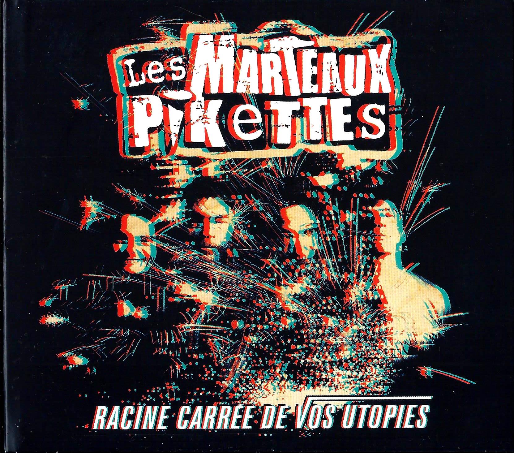 LES MARTEAUX PIKETTES - Racine Carrée de vos Utopies