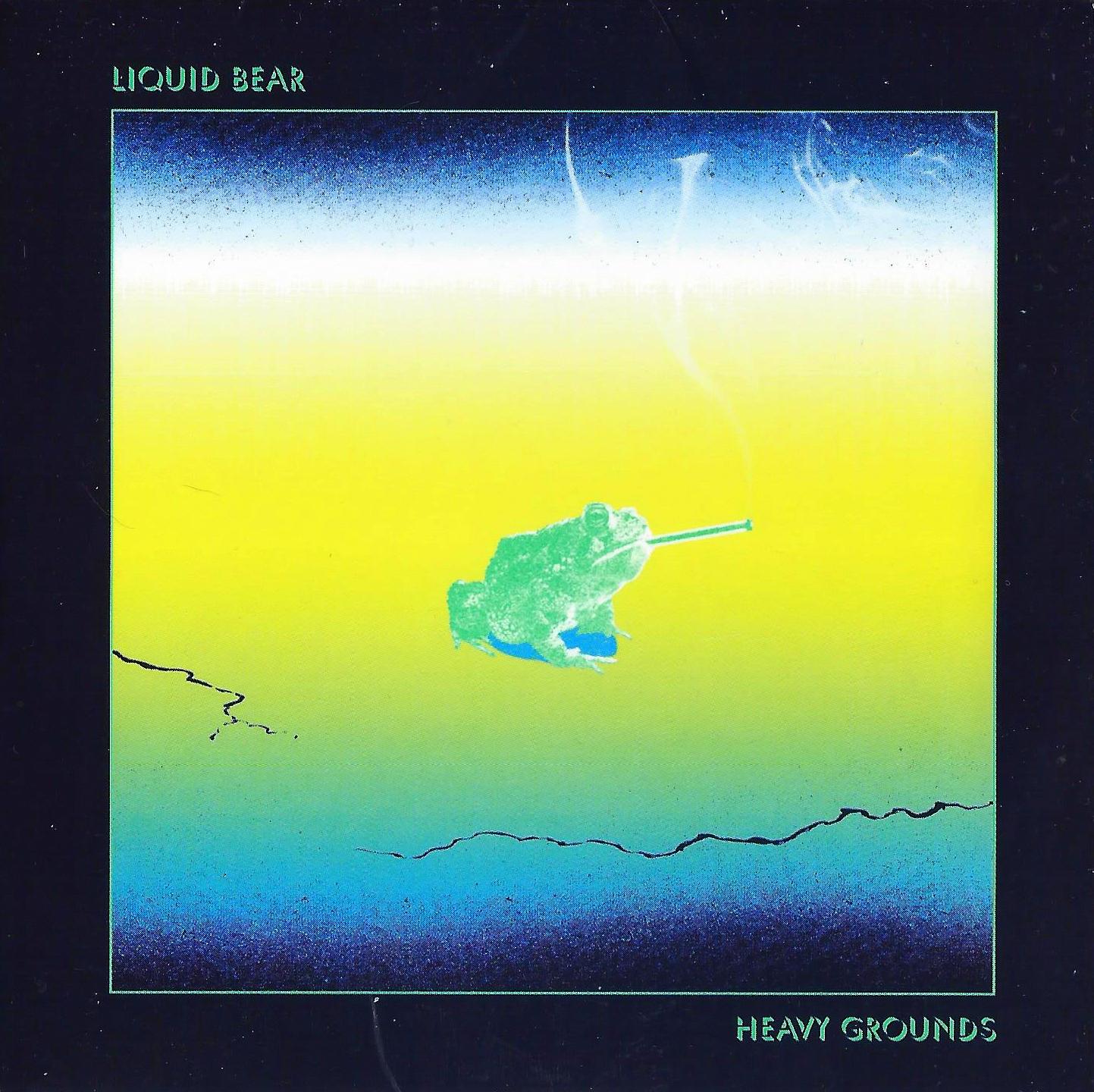 LIQUID BEAR - Heavy Grounds