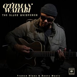 OTHMAN WAHABI - The Blues Whisperer