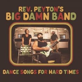 REV.PEYTON'S BIG DAMN BAND