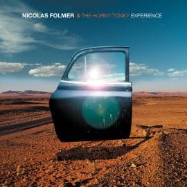 NICOLAS FOLMER & THE HORNY TONKY EXPERIENCE