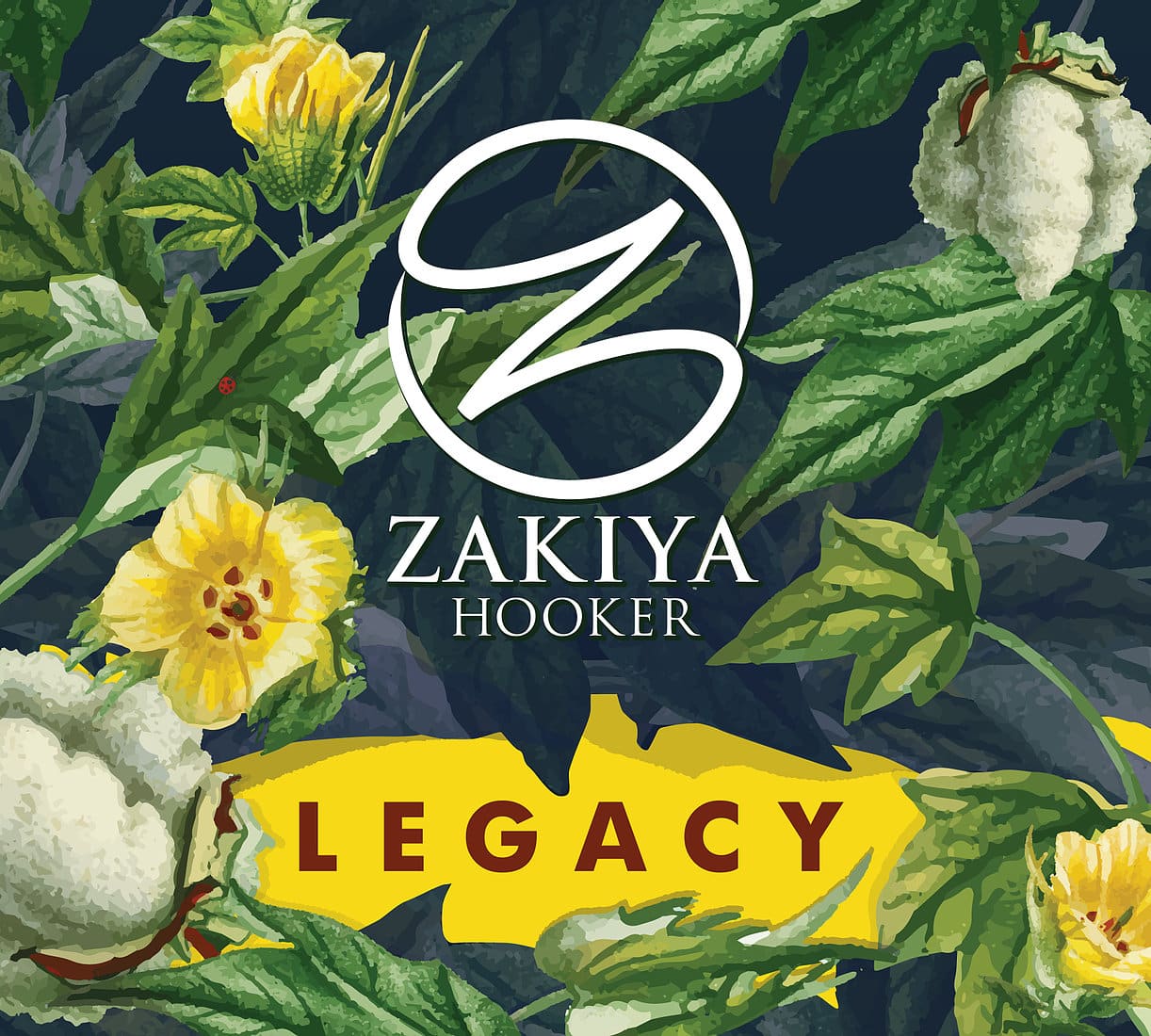 ZAKIYA HOOKER - Legacy