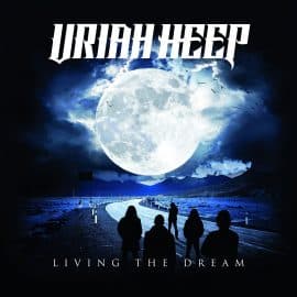 URIAH HEEP - Living The Dream