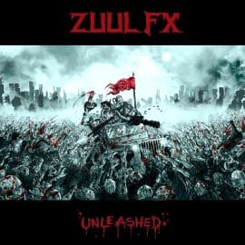 ZUUL FX - Unleashed