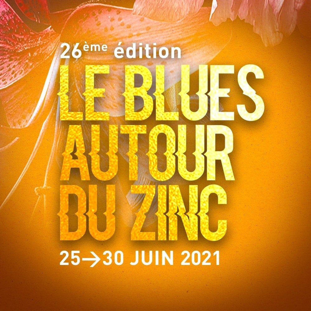 2021 BLUES AUTOUR DU ZINC FESTIVAL