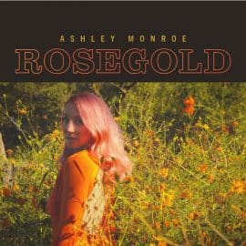 ASHLEY MONROE - Rosegold
