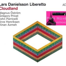 Lars Danielson Liberetto – Cloudland