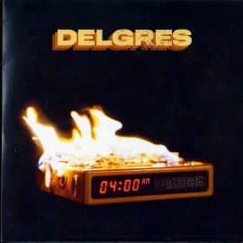 DELGRES - 4:00 AM