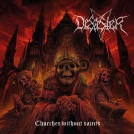 DESASTER Nouvel album, Churches Without Saints